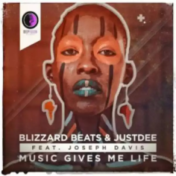 Blizzard Beats X JustDee - Music Gives Me Life Ft. Joseph Davis